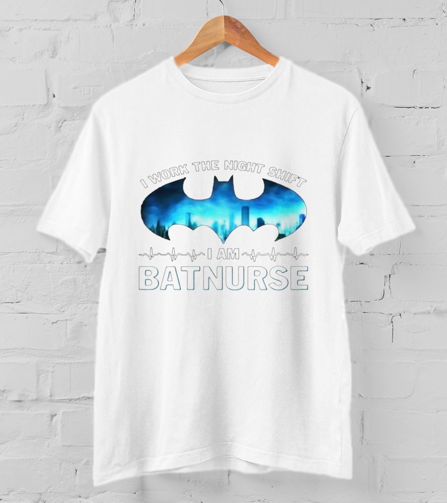 Night Shift Batnurse I Am With Bat Symbol And City Skyline T-Shirt