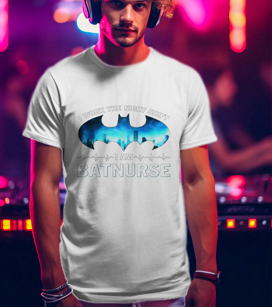 Night Shift Batnurse I Am With Bat Symbol And City Skyline T-Shirt