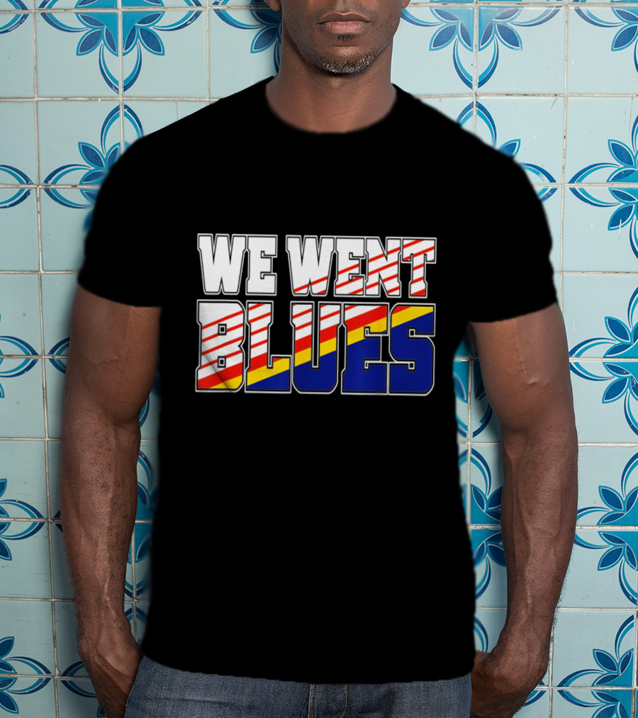 We Went Blues Patriotic Red White Blue Gold Stripes T-Shirt