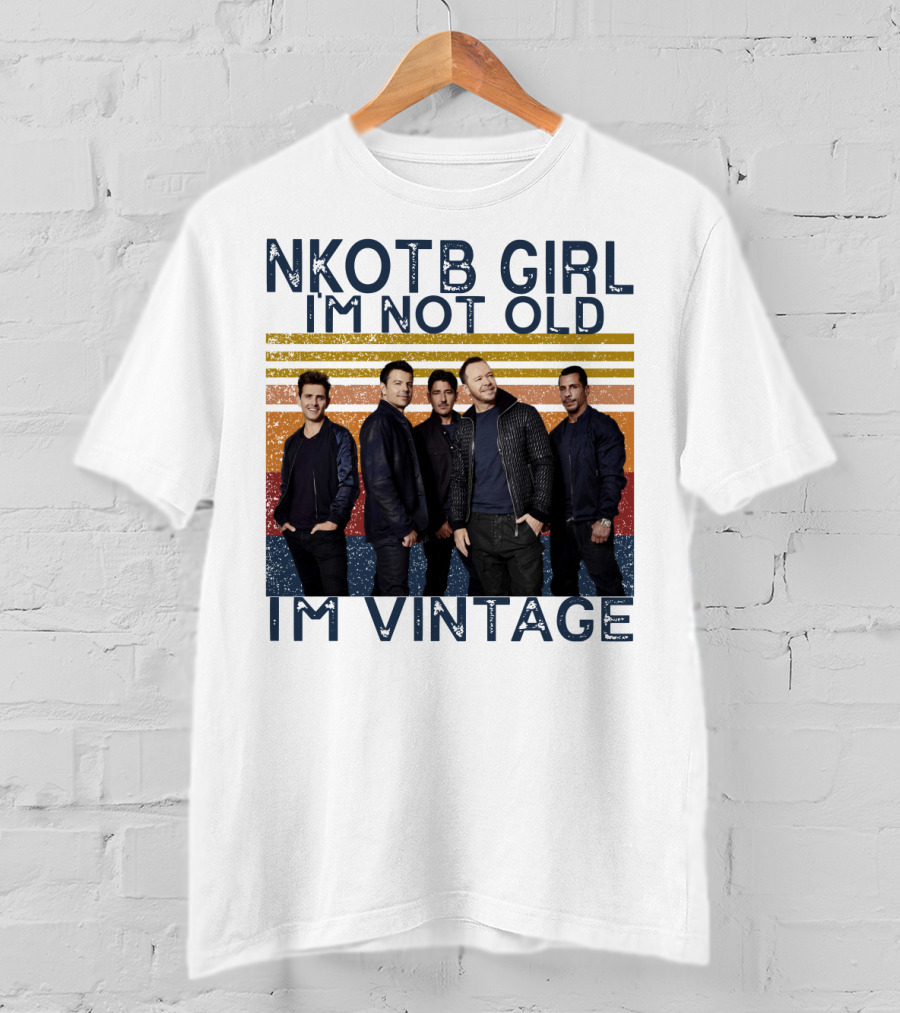 NKOTB Girl I'm Not Old I'm Vintage T-Shirt