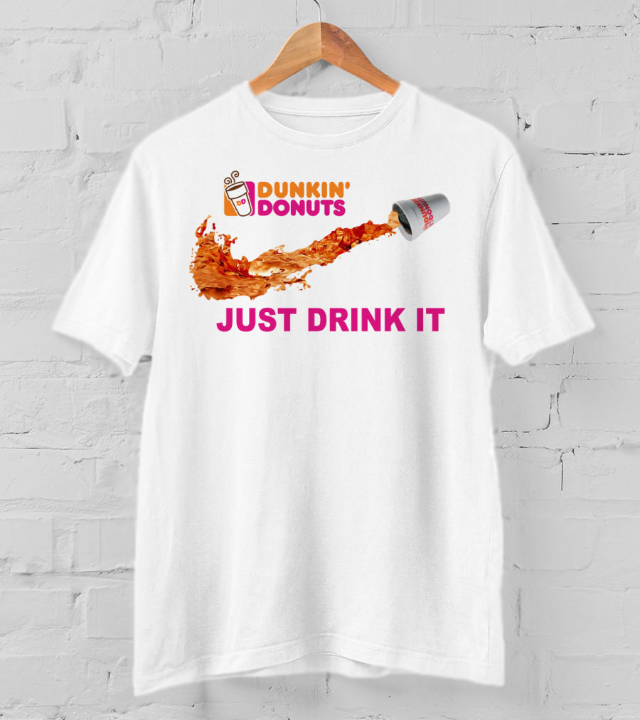 Dunkin Donuts Coffee Just Drink It Swoosh T-Shirt