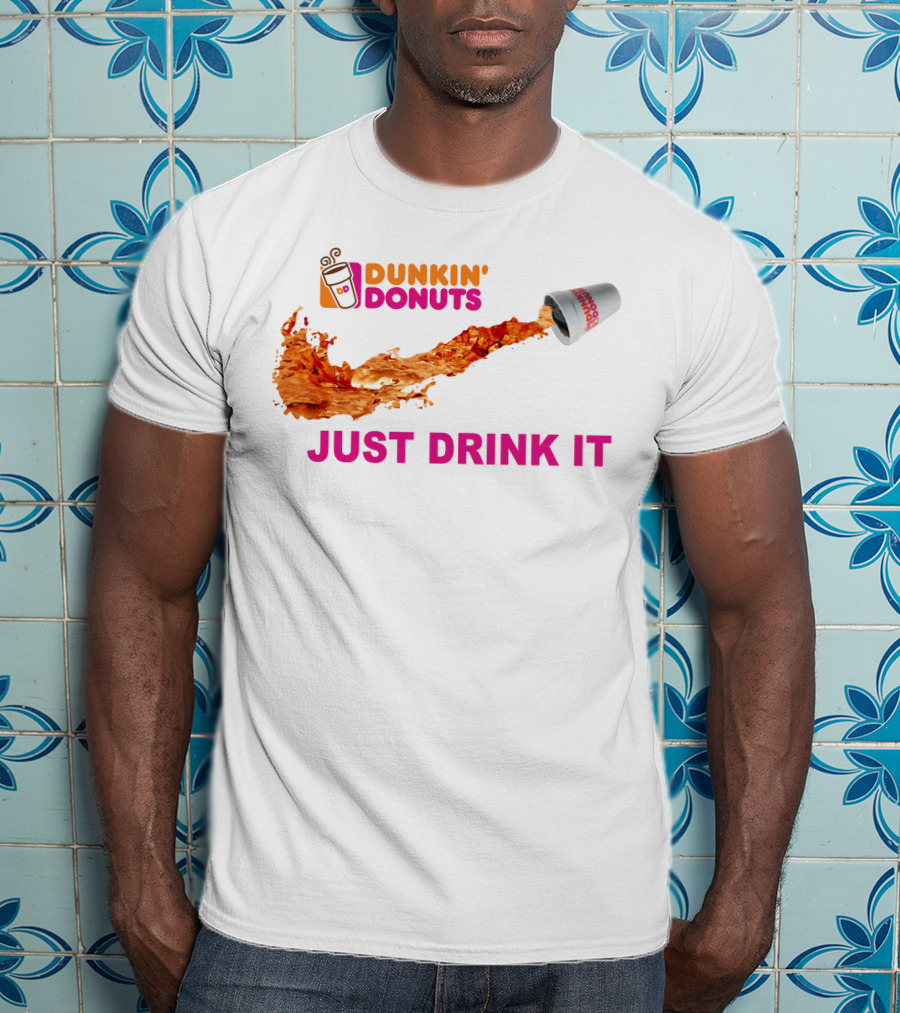 Dunkin Donuts Coffee Just Drink It Swoosh T-Shirt
