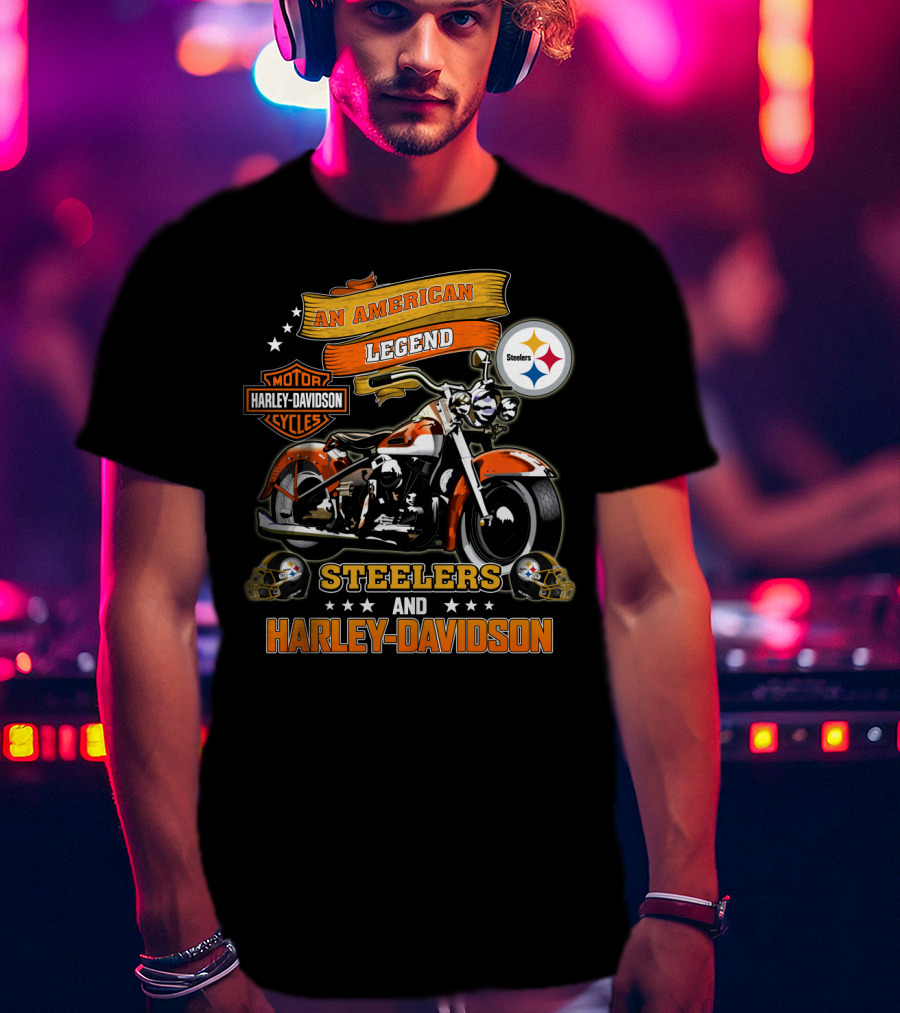 Pittsburgh Steelers And Harley Davidson An American Legend T-Shirt