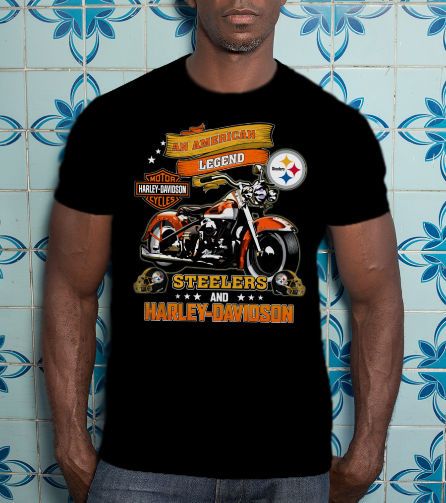 Pittsburgh Steelers And Harley Davidson An American Legend T-Shirt