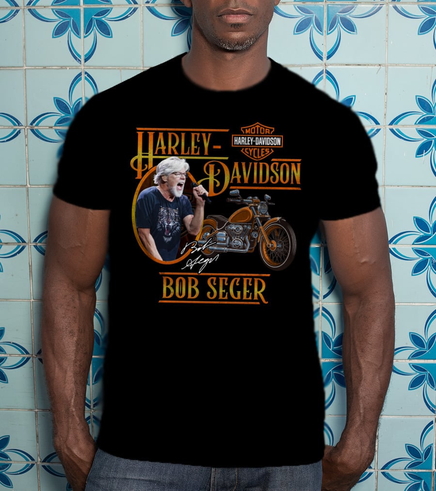 Harley Davidson Motor Cycles Bob Seger T-Shirt