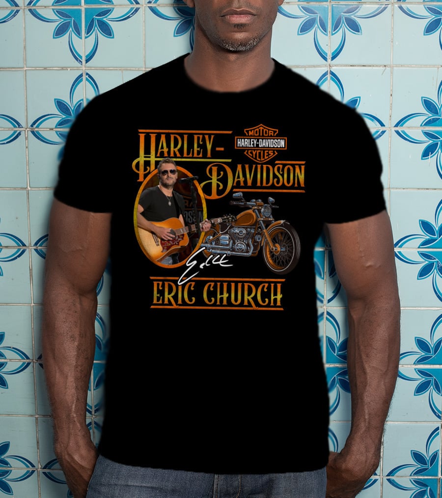 Eric Church Harley Davidson Motor Cycles T-Shirt