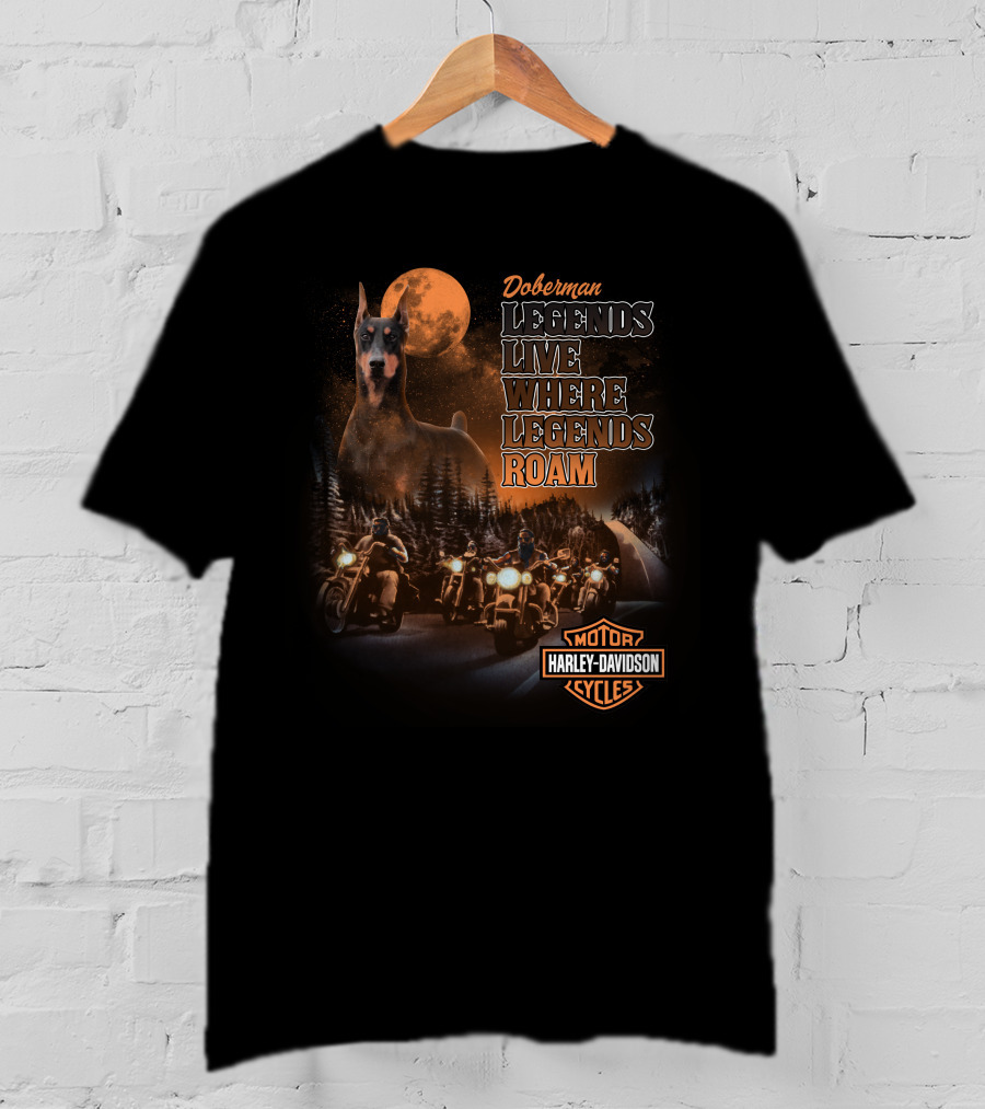 Doberman Legends Live Where Legends Roam Harley Davidson Cycles T-Shirt