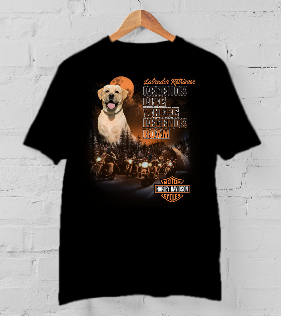 Labrador Retriever Legends Live Where Legends Roam Harley Davidson Motor Cycles T-Shirt