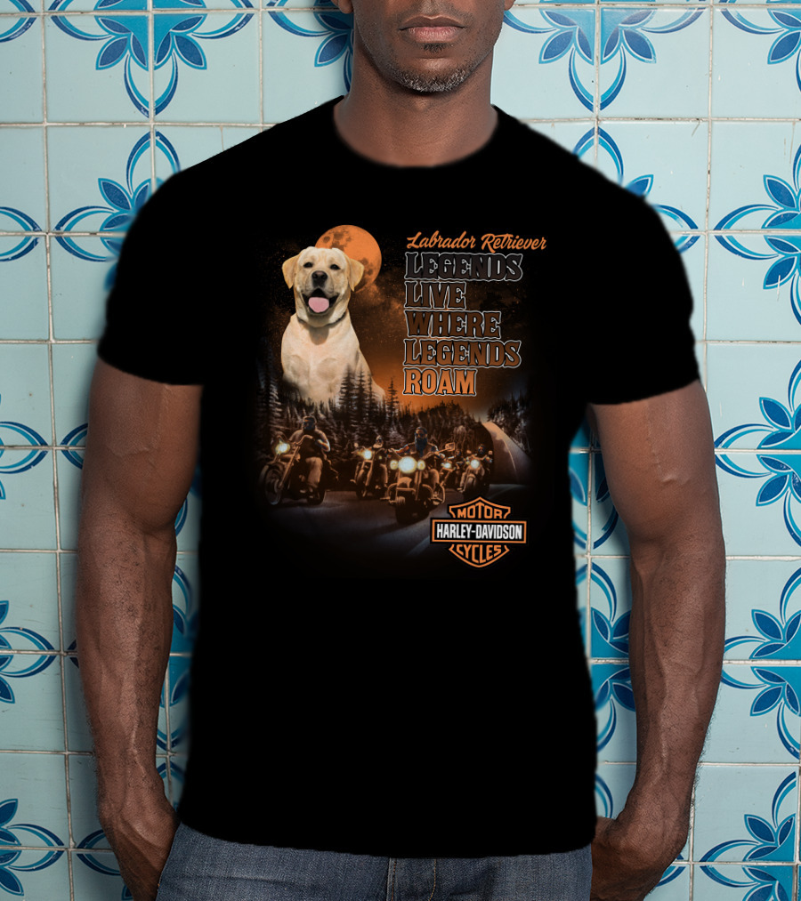 Labrador Retriever Legends Live Where Legends Roam Harley Davidson Motor Cycles T-Shirt