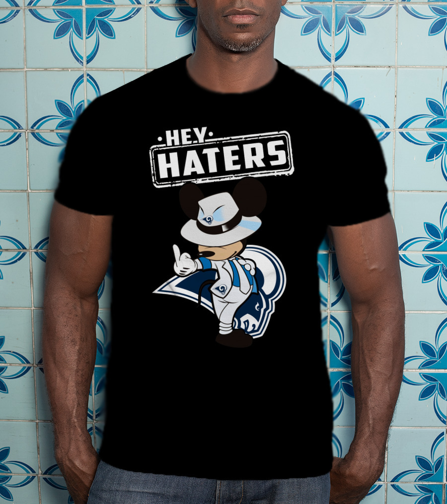 Hey Haters Rams Mascot Mickey Mouse Gangster T-Shirt