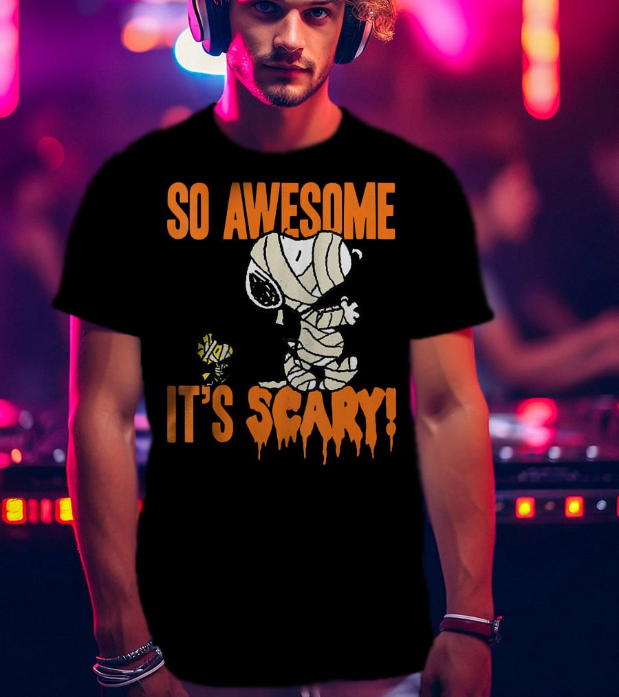 So Awesome It's Scary Halloween Snoopy Mummy T-Shirt