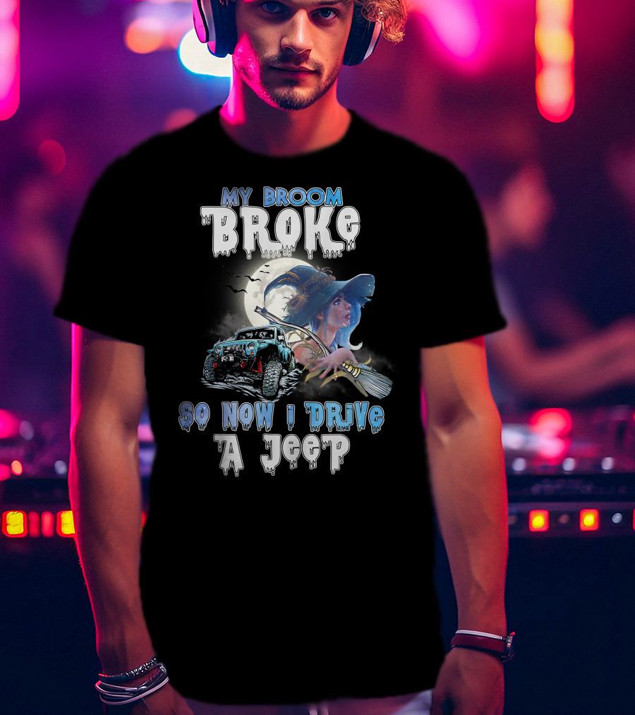 My Broom Broke Witch And Jeep Adventure With Moon And Bats T-Shirt