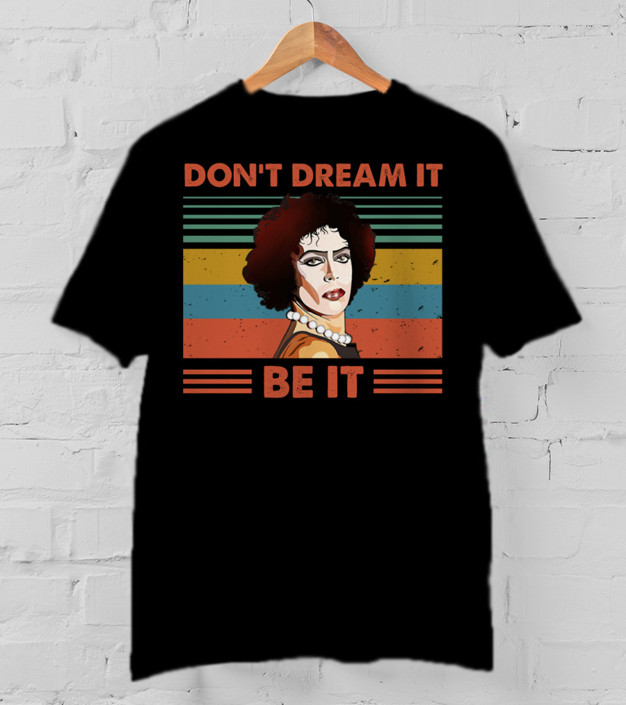 Don't Dream It Be It Tim Curry Rocky Horror Vintage Stripes T-Shirt