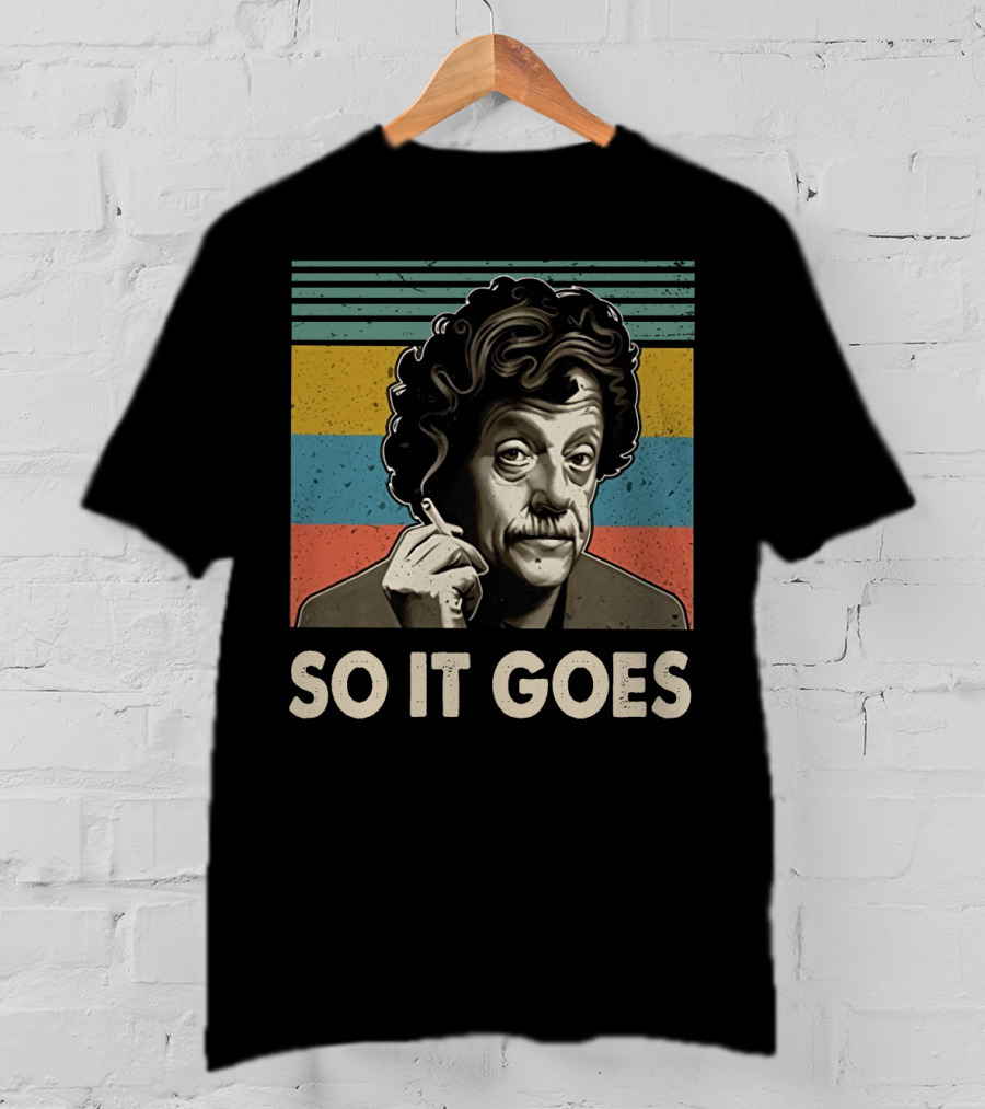 Kurt Vonnegut So It Goes T-Shirt
