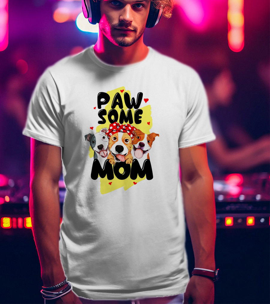 PAW SOME MOM Pups With Bandana And Hearts T-Shirt