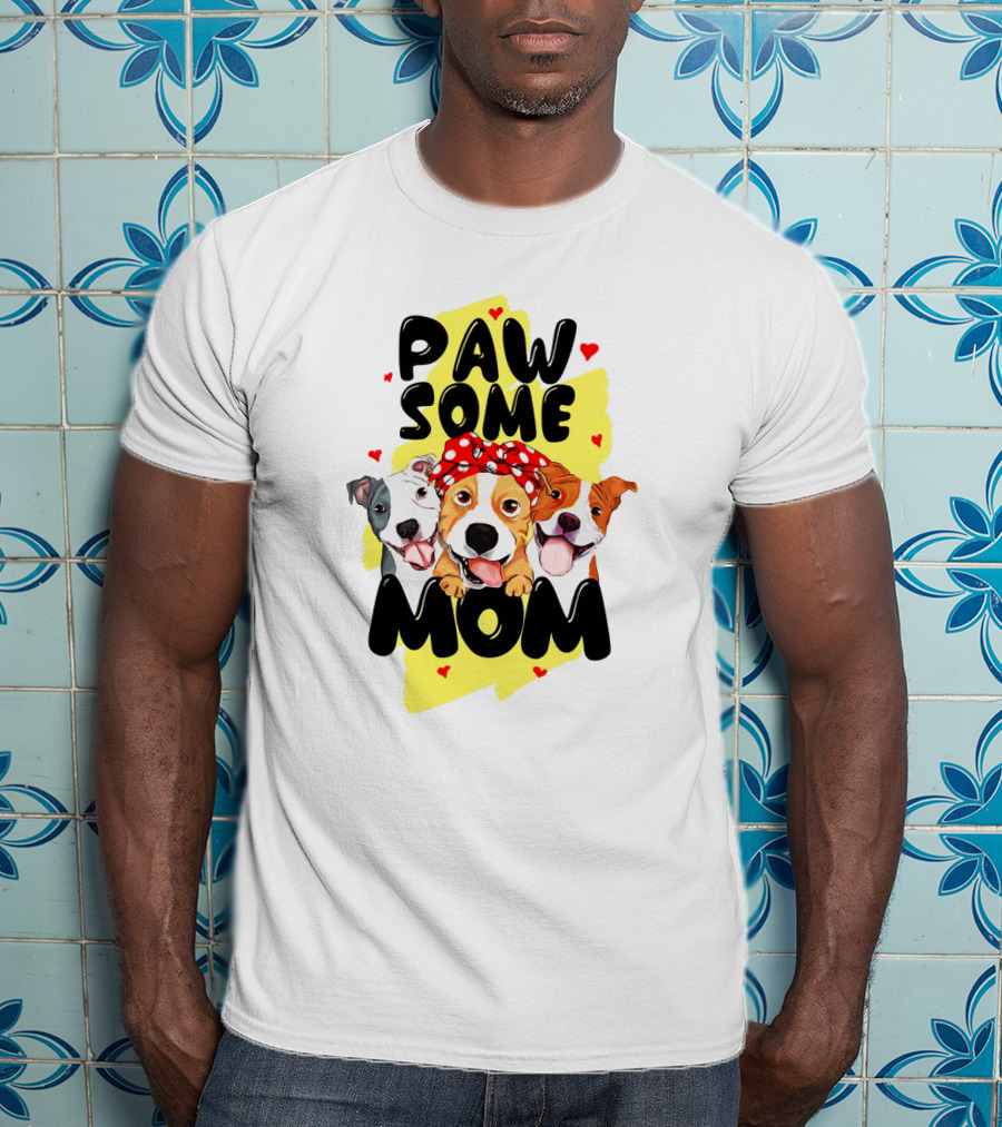 PAW SOME MOM Pups With Bandana And Hearts T-Shirt
