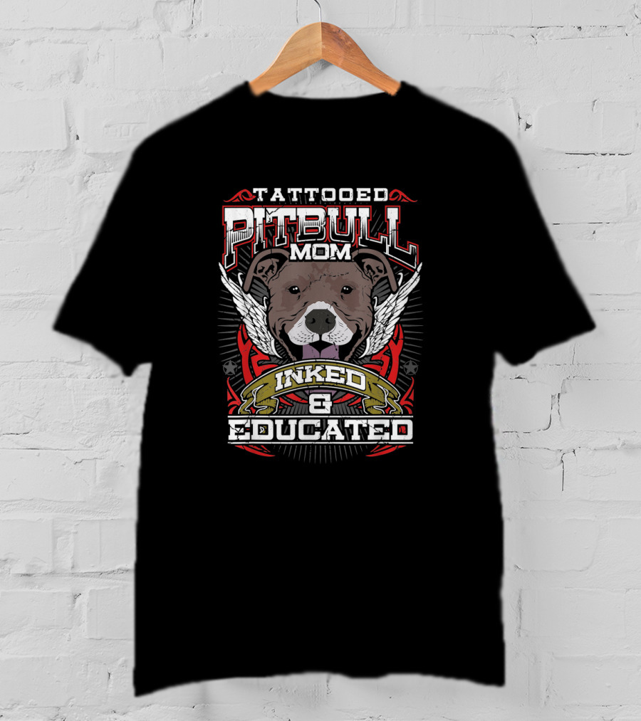 Tattooed Pitbull Mom Inked And Educated Winged Pitbull T-Shirt
