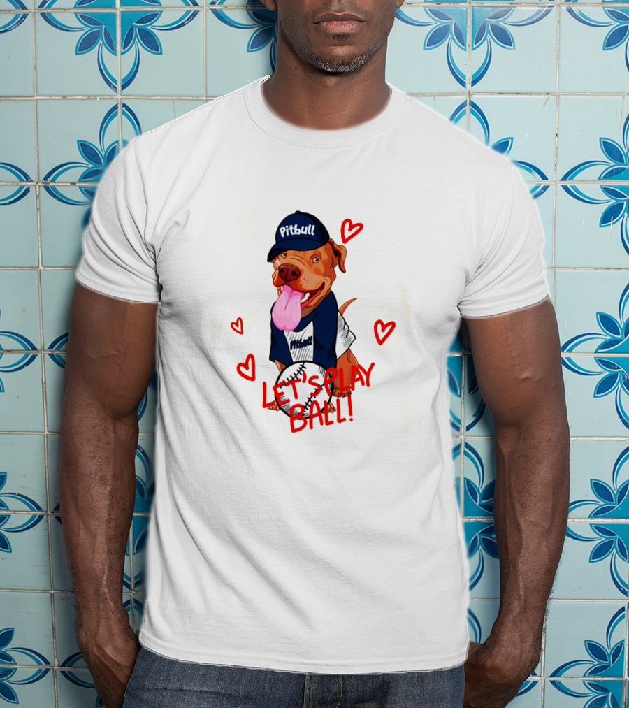 Pitbull Let's Play Ball Dog With Hearts T-Shirt