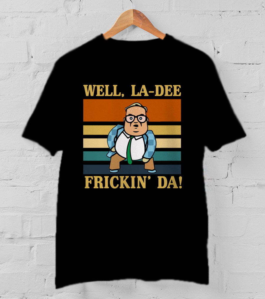Matt Foley Well La Dee Frickin' Da Vintage Style Retro Stripes Visual Reference T-Shirt