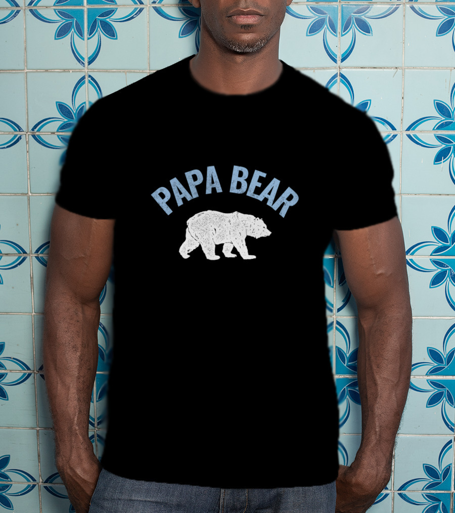 PAPA Bear PAPA Bear PAPA Bear T-Shirt