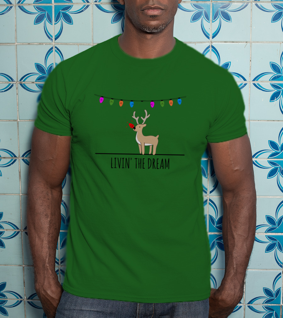 Livin' The Dream Rudolph Christmas Lights Reindeer Scene T-Shirt