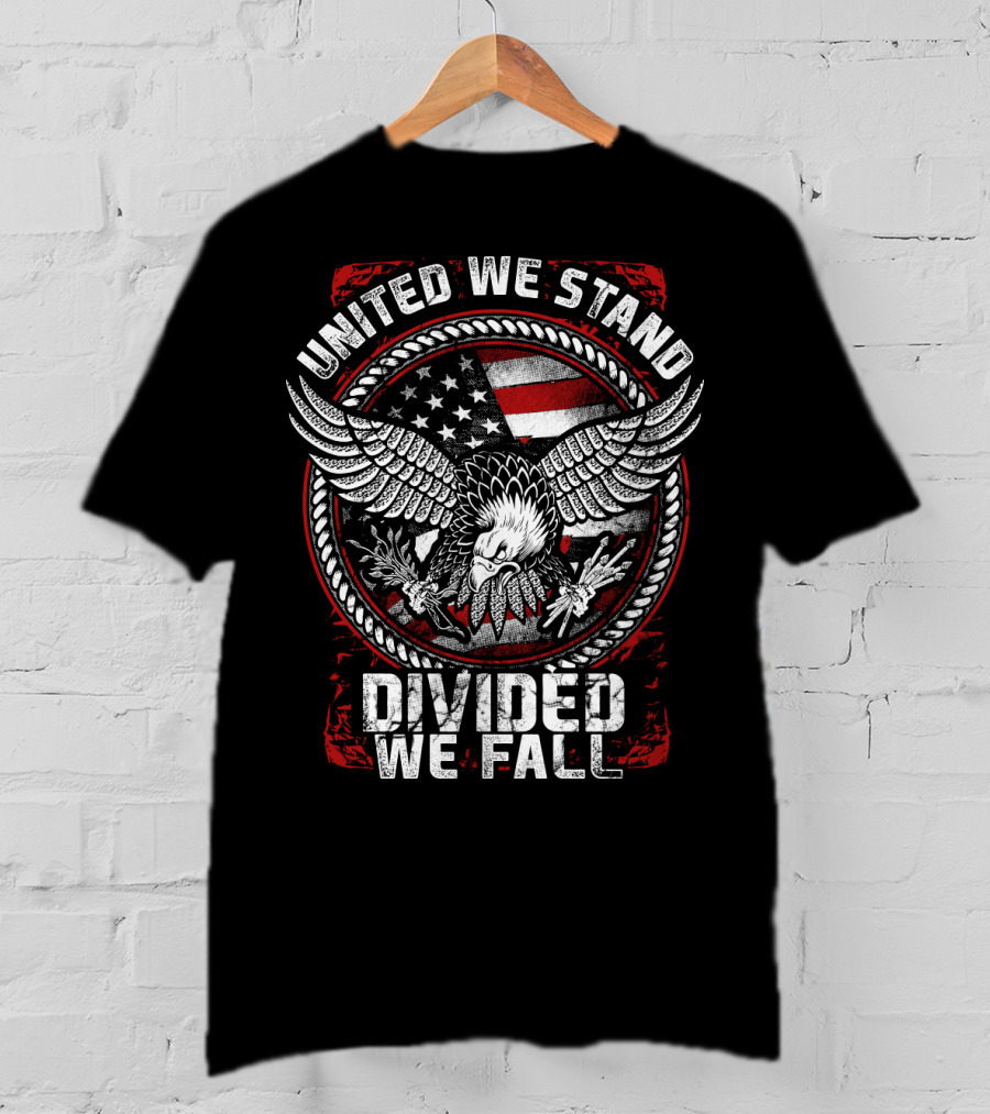 United We Stand Divided We Fall American Eagle Flag T-Shirt