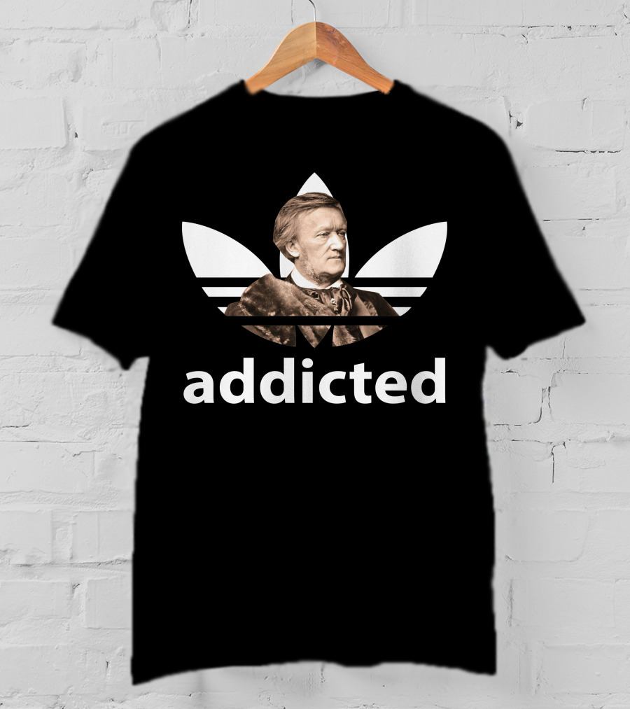 Addicted Awesome Richard Wagner T-Shirt