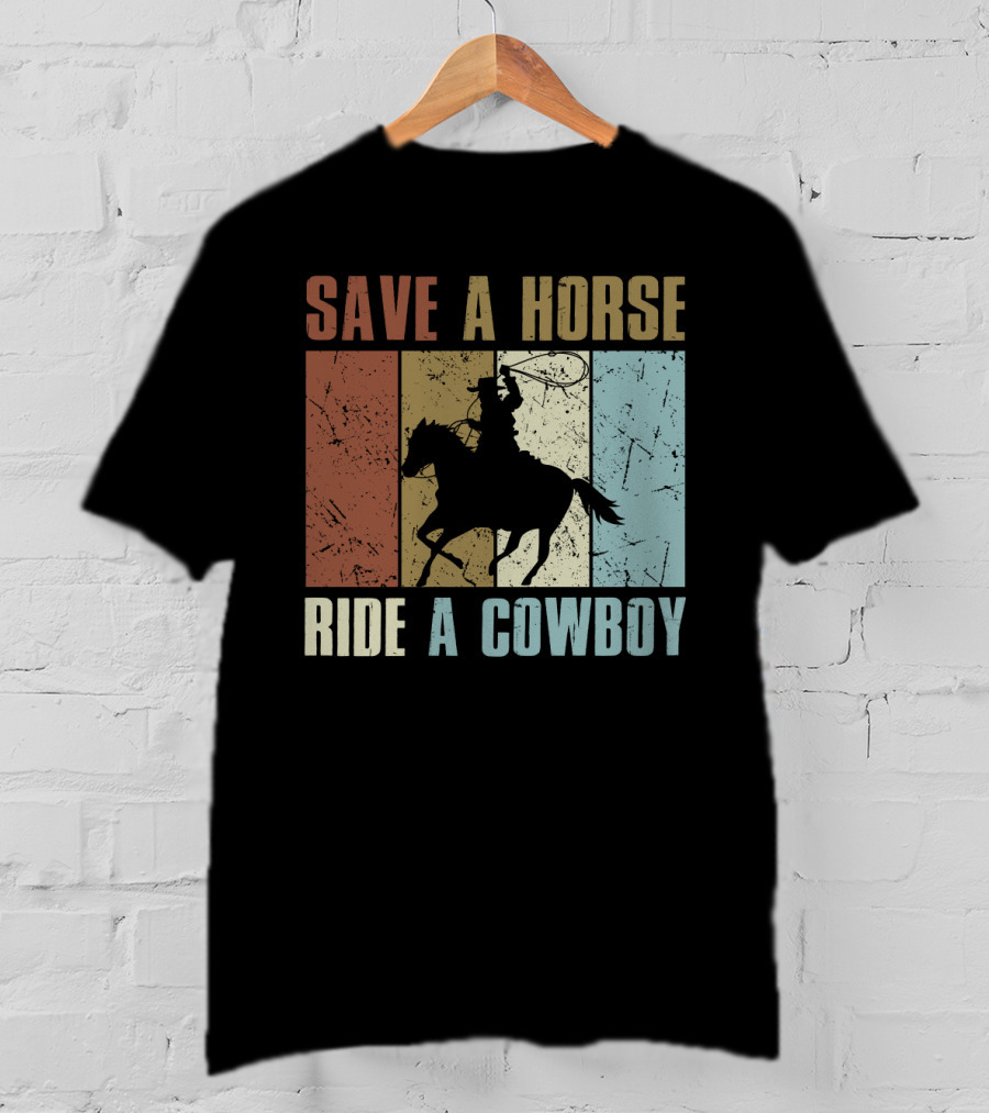 Save A Horse Ride A Cowboy Funny Vintage Horse Lovers Silhouette Retro Colors T-Shirt