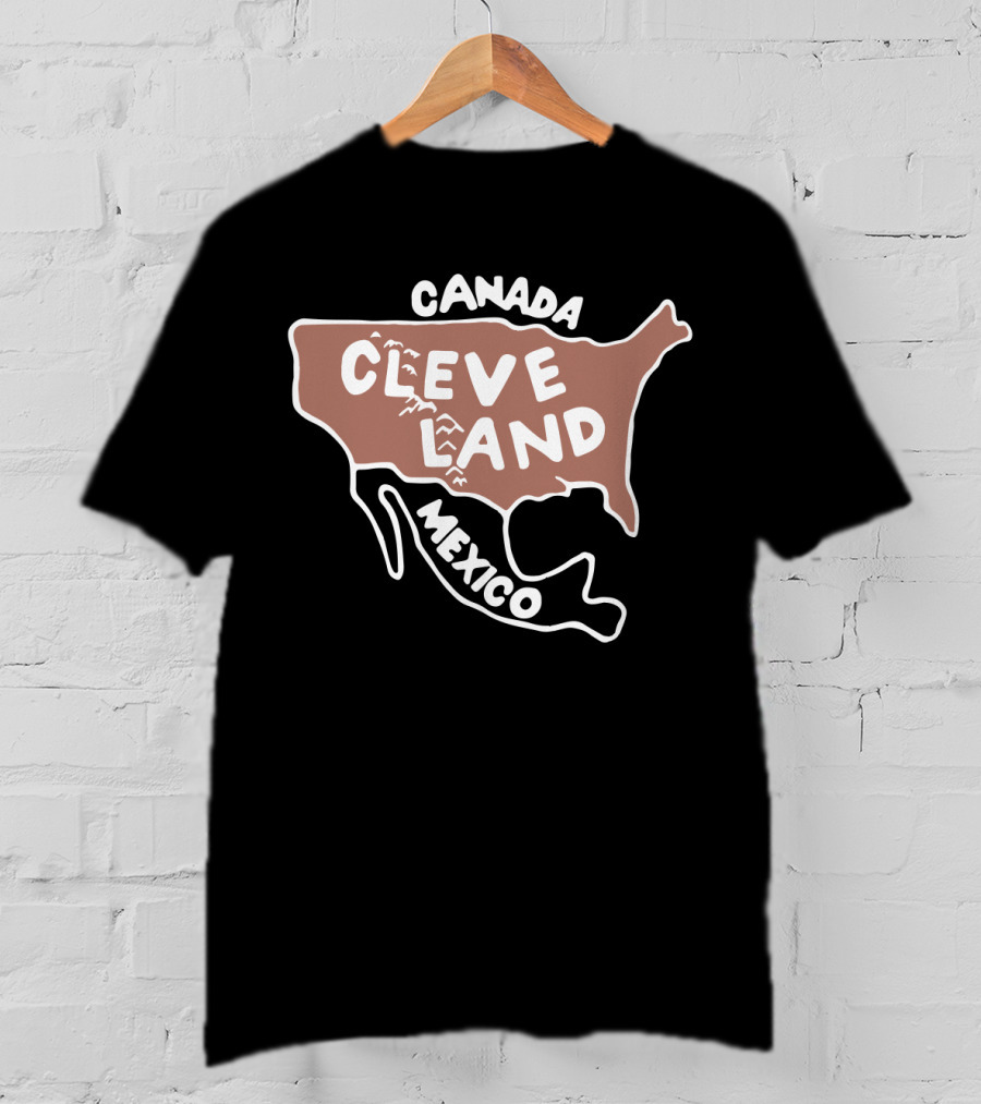 Canada Cleveland Mexico Map Humor Political Satire T-Shirt
