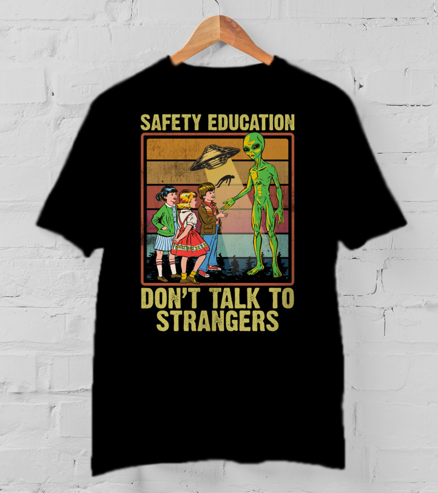 Safety Education Alien Encounter With Kids Don't Talk To Strangers Retro T-Shirt