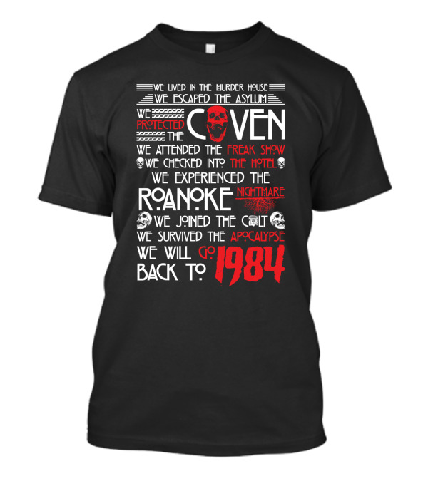 American Horror Story Journey: Murder House, Asylum, Coven, Freak Show, Hotel, Roanoke, Cult, Apocalypse, 1984 T-Shirt
