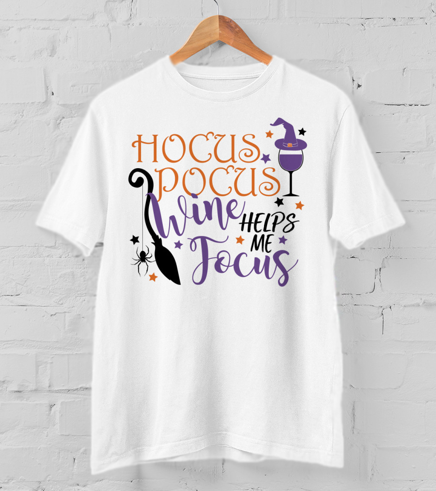 Hocus Pocus Wine Helps Me Focus Funny Halloween Witch Hat Broom Spider Stars T-Shirt
