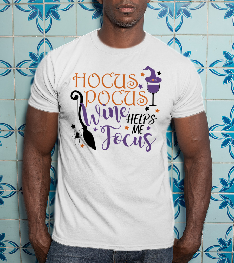 Hocus Pocus Wine Helps Me Focus Funny Halloween Witch Hat Broom Spider Stars T-Shirt