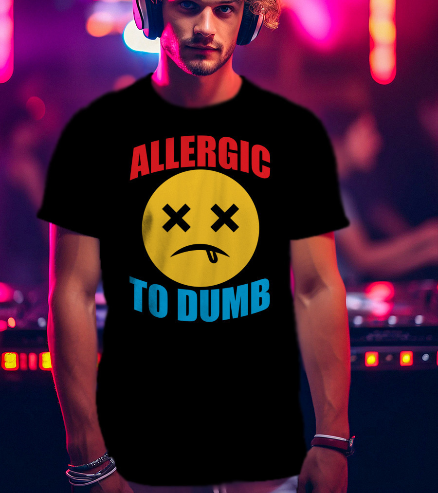 Allergic To Dumb Funny Sarcasm Tattooed Girls With Yellow Emoticon Face And Crossed Eyes T-Shirt