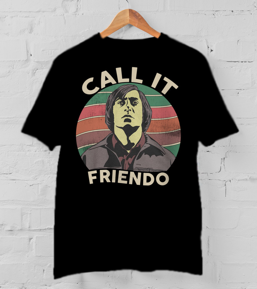 Call It Friendo No Country For Old Men Vintage Fans Retro T-Shirt