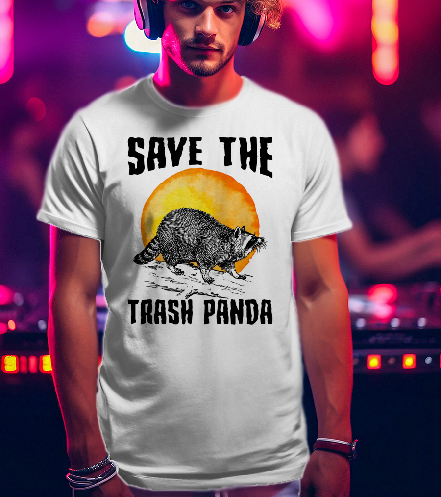Save The Trash Panda Raccoon Raise Awareness Animal Conservation T-Shirt