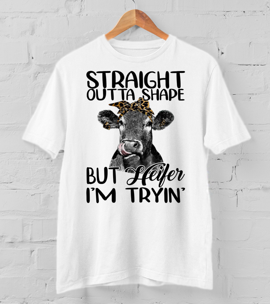 Straight Outta Shape Heifer Fitness Humor With Leopard Headscarf T-Shirt