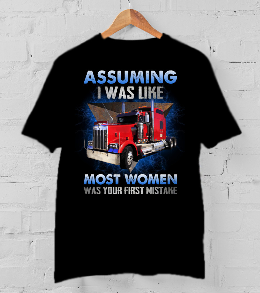 Bold Female Trucker Empowerment With Powerful Red Truck Imagery And Defiant Message T-Shirt