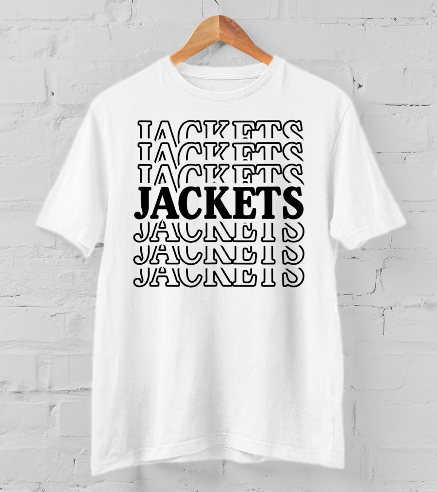 Jackets Jackets Jackets Jackets Stacked Text T-Shirt