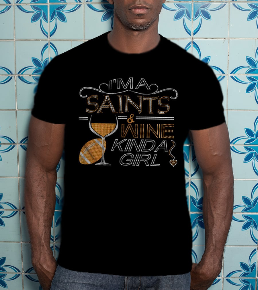 I'm A Saints And Wine Kinda Girl Crystal Embellished Rhinestone Sparkle T-Shirt