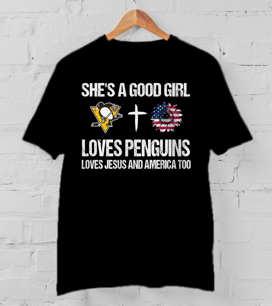 She's A Good Girl Penguins Logo Cross American Flag Loves Penguins Loves Jesus And America Too T-Shirt