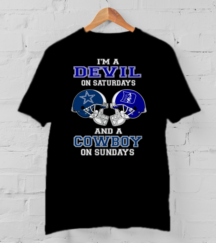 I'm A Devil On Saturdays And A Cowboy On Sundays T-Shirt