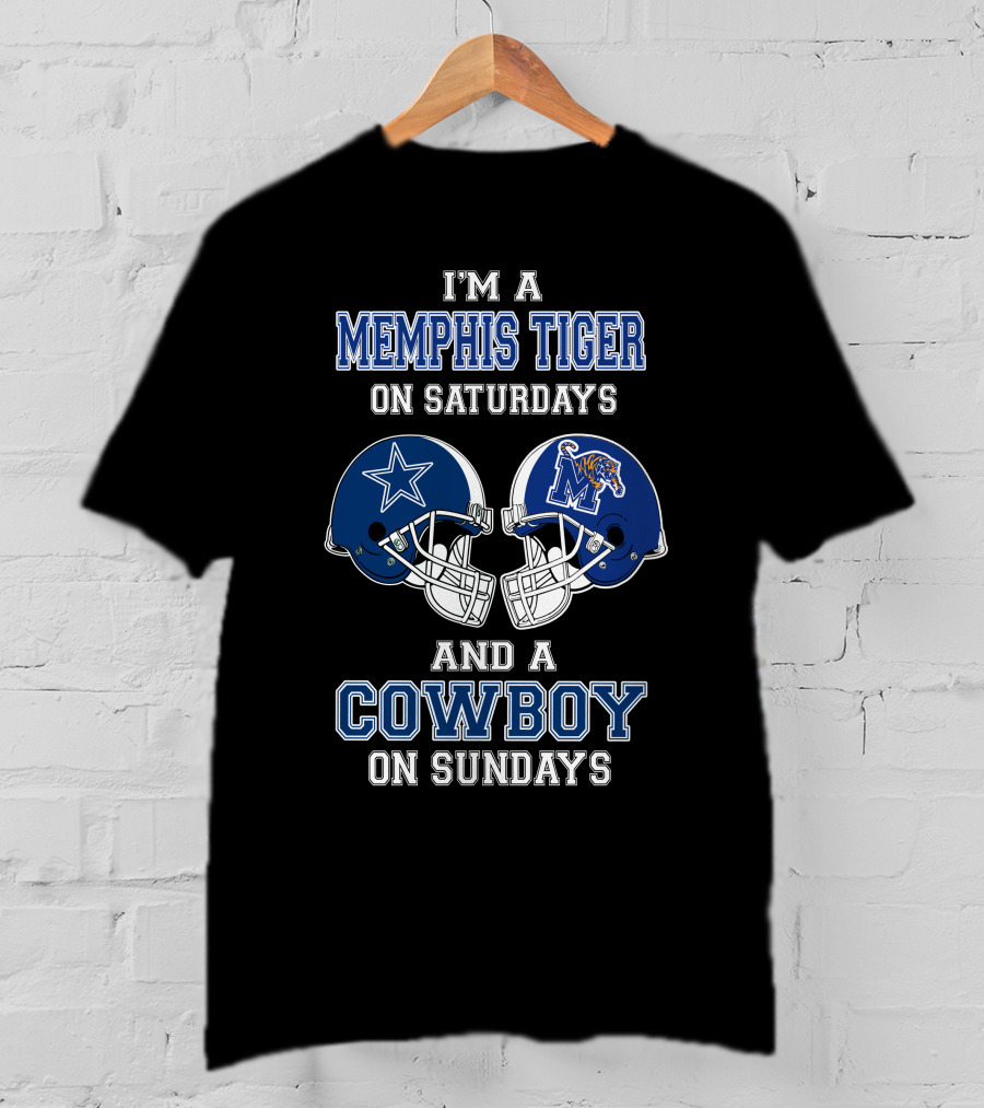 I'm A Memphis Tiger On Saturdays And A Cowboy On Sundays T-Shirt