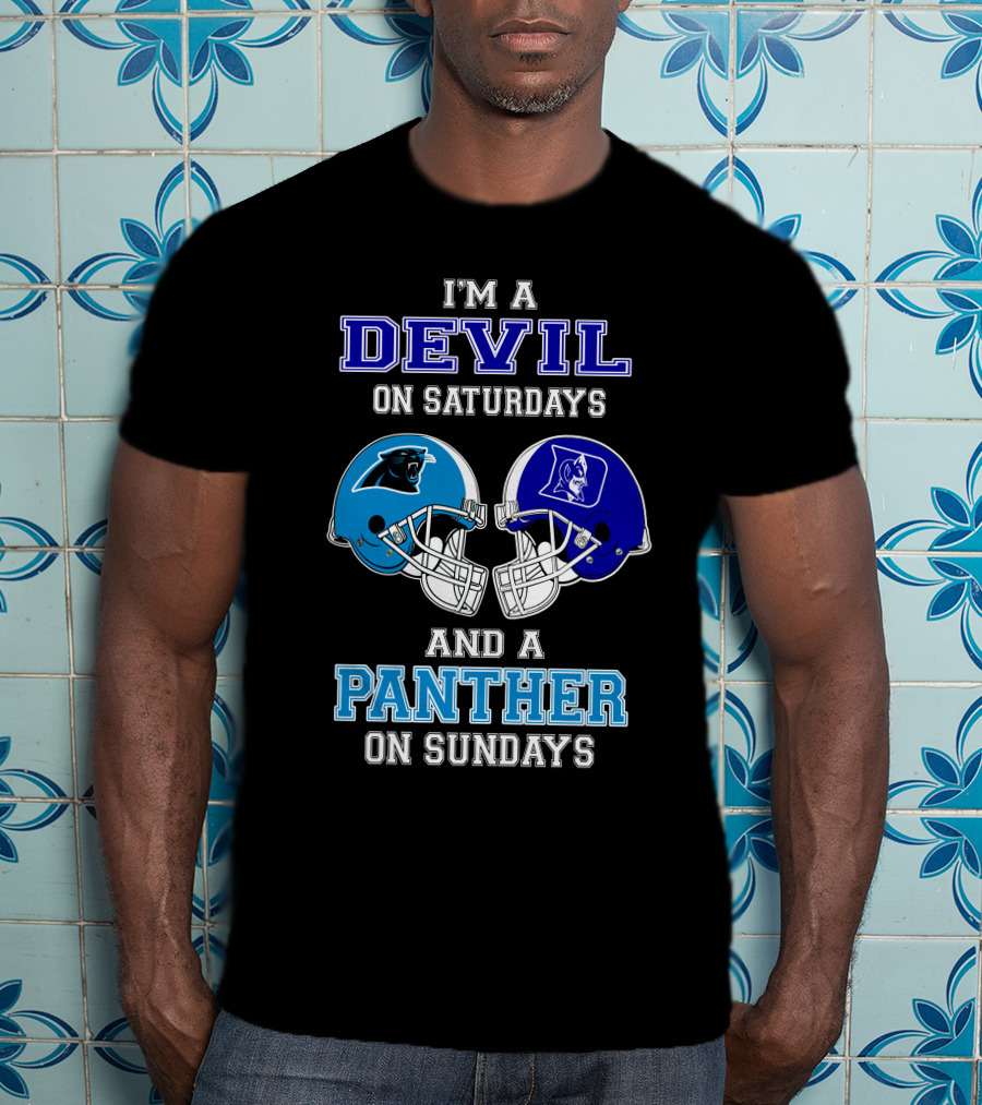 I'm A Devil On Saturdays And A Panther On Sundays T-Shirt