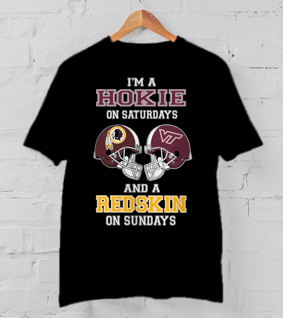 Hokie On Saturdays And Redskin On Sundays Football Helmets T-Shirt