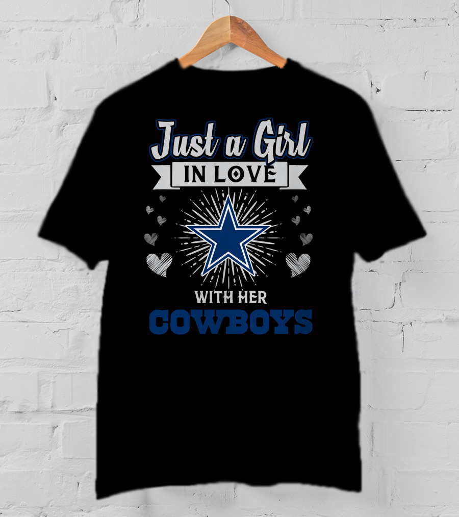 Just A Girl In Love With Her Cowboys Star Hearts T-Shirt