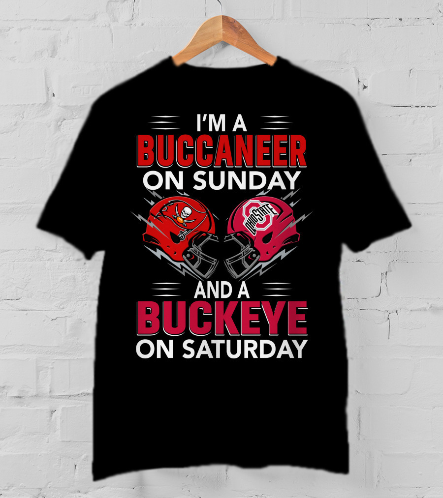I'm A Buccaneer On Sunday And A Buckeye On Saturday Buccaneer Logo Ohio State Helmet T-Shirt