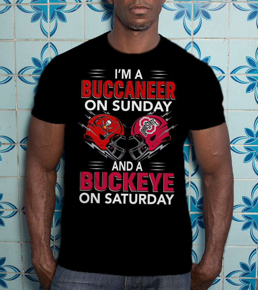 I'm A Buccaneer On Sunday And A Buckeye On Saturday Buccaneer Logo Ohio State Helmet T-Shirt