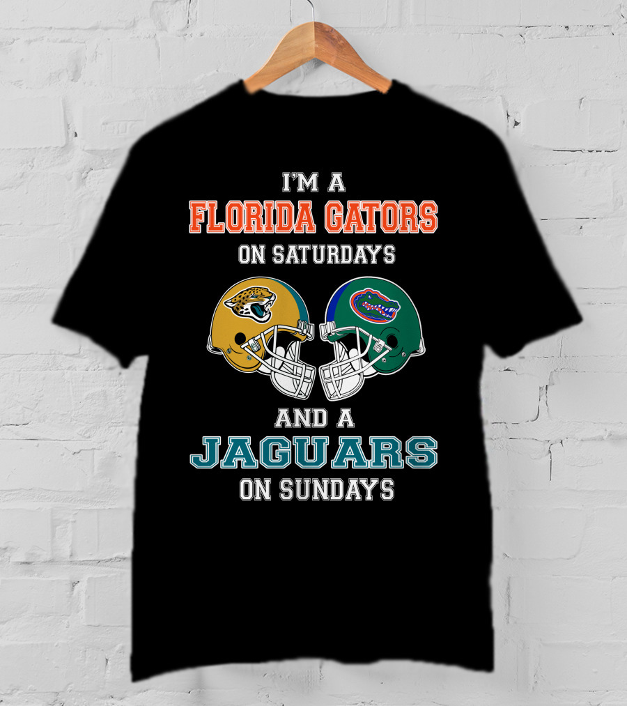 I'm A Florida Gators On Saturdays And A Jaguars On Sundays Football Fan Pride T-Shirt