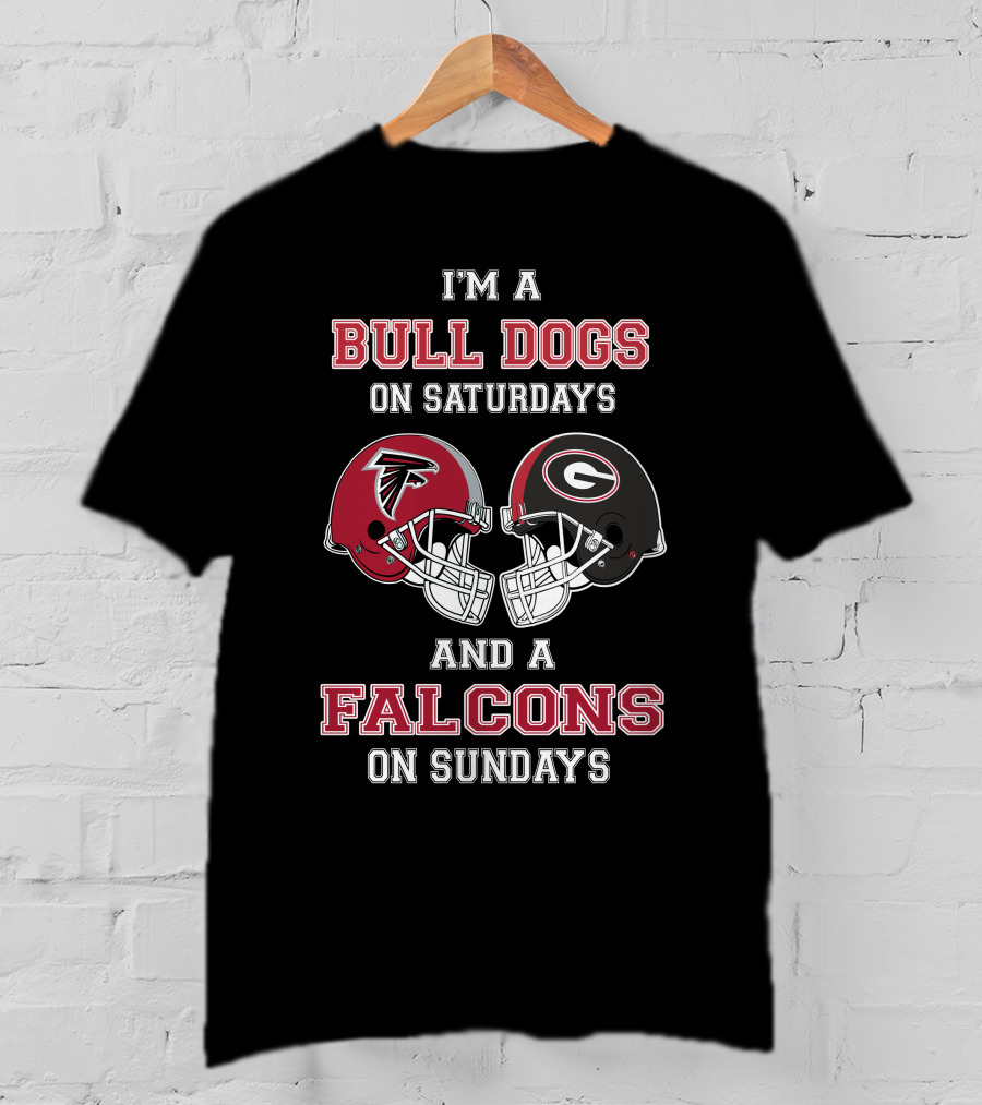I'm A Bulldogs On Saturdays And A Falcons On Sundays T-Shirt